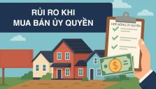 Rủi Ro Khi Mua Đất Bằng Hợp Đồng Ủy Quyền